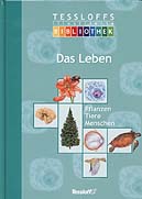 Tessloffs illustrierte Bibliothek: Das Leben	 - 