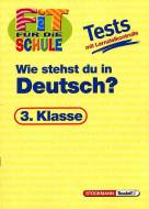 Fit f&uuml;r die Schule, Tests mit Lernzielkontrolle, Deutsch, 3. Klasse