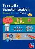 Tessloffs Schülerlexikon Biologie, Chemie, Physik - 