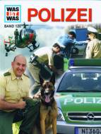 WAS IST WAS, Band 120: Polizei