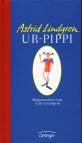 Ur-Pippi  - Kommentiert von Ulla Lundqvist