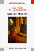 Das fruehe 20. Jahrhundert - Wege der Moderne - 