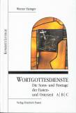 Wortgottesdienste, Fastenzeit und Osterzeit, in 3 Bdn., Die Sonntage und Festtage der Fastenzeit und Osterzeit