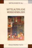 Mittelalterliche Menschenbilder -