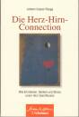 Die Herz-Hirn-Connection: Wie Emotionen, Denken und Stress unser Herz beeinflussen