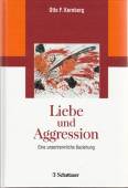 Liebe und Aggression: Eine unzertrennliche Beziehung