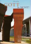Gott in Sicht? - 33 Impulse zum christlichen Glauben aus der Pinakothek der Moderne