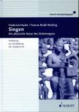 Singen - Die physische Natur des Stimmorgans