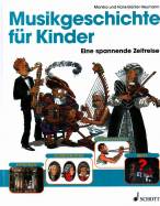 Musikgeschichte f&uuml;r Kinder: Eine spannende Zeitreise