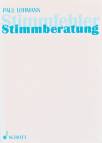 Stimmfehler, Stimmberatung - Erkennen und Behandlung der Sängerfehler in Frage und Antwort