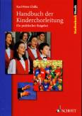 Handbuch der Kinderchorleitung - Ein praktischer Ratgeber