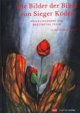 Die Bilder der Bibel von Sieger Köder - Erschliessende und meditative Texte