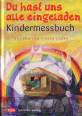 Du hast uns alle eingeladen - Kindermessbuch