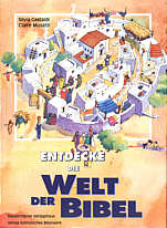 Entdecke die Welt der Bibel - 