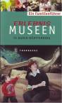 Erlebnis Museen in Baden-Württemberg - Ein Familienführer