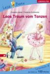 Leas Traum vom Tanzen - Lesenlernen mit der Lese Biene