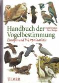 Handbuch der Vogelbestimmung - Europa und Westpaläarktis