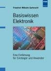 Basiswissen Elektronik - Eine Einführung für Einsteiger und Anwender