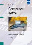 Computernetze - LAN • WAN • Internet