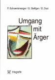 Umgang mit Ärger - Ärger- und Konfliktbewältigungstraining auf kognitiv-verhaltenstherapeutischer Grundlage 