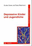 Depressive Kinder und Jugendliche -