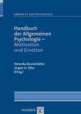 Handbuch der Allgemeinen Psychologie – Motivation und Emotion - 