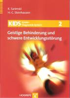 KIDS 2 - Geistige Behinderung und schwere Entwicklungsstörung - 