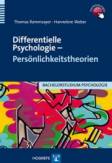 Differentielle Psychologie – Persönlichkeitstheorien  - 