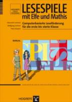 Lesespiele mit Elfe und Mathis - Computerbasierte Leseförderung für die erste bis vierte Klasse