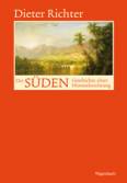 Der S&uuml;den - Geschichte einer Himmelsrichtung