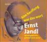 him hanflang war das wort - CD. Sprechgedichte, gelesen vom Autor Ernst Jandl