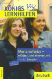 Musteraufsätze - erläutert und kommentiert - 11.-13. Schuljahr