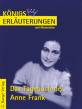 K&ouml;nigs Erl&auml;uterungen und Materialien, Bd.410, Das Tagebuch der Anne Frank