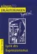 K&ouml;nigs Erl&auml;uterungen Spezial: Lyrik des Expressionismus: Interpretationen zu wichtigen Werken der Epoche