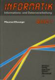 Informatik Band 1 - Informations- und Datenverarbeitung