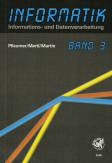 Informatik Band 3 - Informations- und Datenverarbeitung