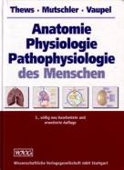 Anatomie, Physiologie, Pathophysiologie des Menschen -