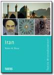 Iran - Vom Alten Persien bis zur islamischen Republik