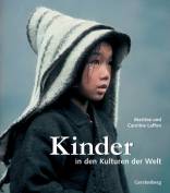 Kinder in den Kulturen der Welt - 