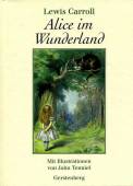 Alice im Wunderland - Mit Illustrationen von John Tenniel