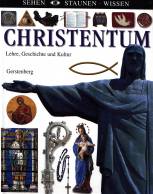 Christentum: Lehre, Geschichte und Kultur