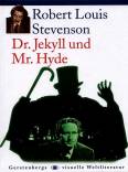 Dr. Jekyll und Mr. Hyde -