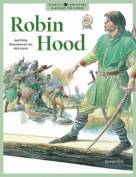 Robin Hood: Der legend&auml;re Held der Unterdr&uuml;ckten. Seine Geschichte und seine Zeit