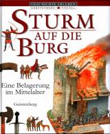 Sturm auf die Burg - Eine Belagerung im Mittelalter