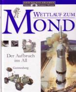 Wettlauf zum Mond - Der Aufbruch ins All