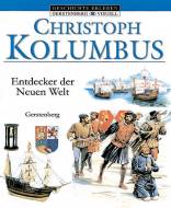 Christoph Kolumbus: Entdecker der Neuen Welt