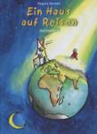 Ein Haus auf Reisen -