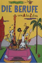 Die Berufe von A bis Zebra - 