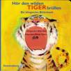 Hör den wilden Tiger brüllen - Ein klingendes Bilderbuch