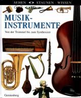 Musikinstrumente - Von der Trommel bis zum Synthesizer